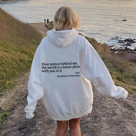 "Dear Person behind Me" Hoodie